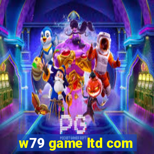 w79 game ltd com